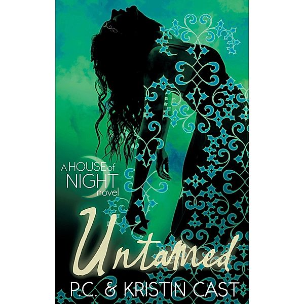 Untamed / House of Night Bd.4, Kristin Cast, P C Cast