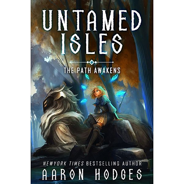 Untamed Isles: The Path Awakens, Aaron Hodges