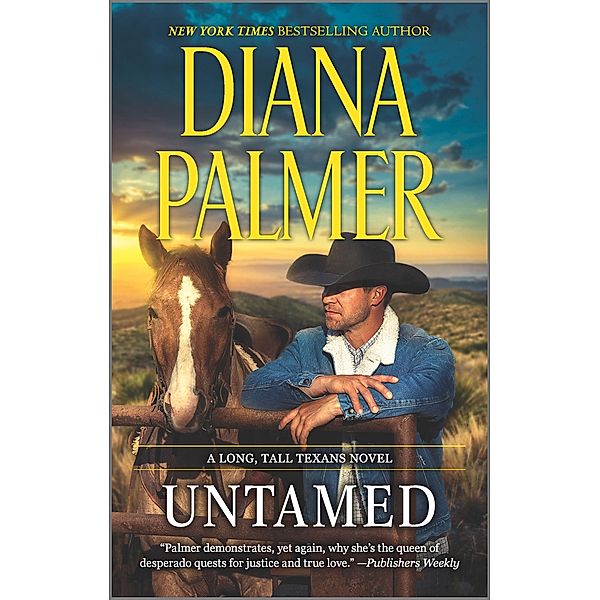 Untamed / Long, Tall Texans, Diana Palmer