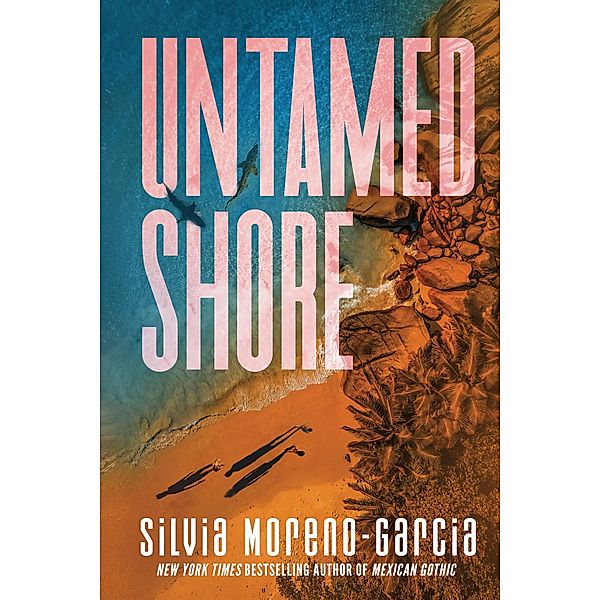 Untamed Shore, Silvia Moreno-Garcia