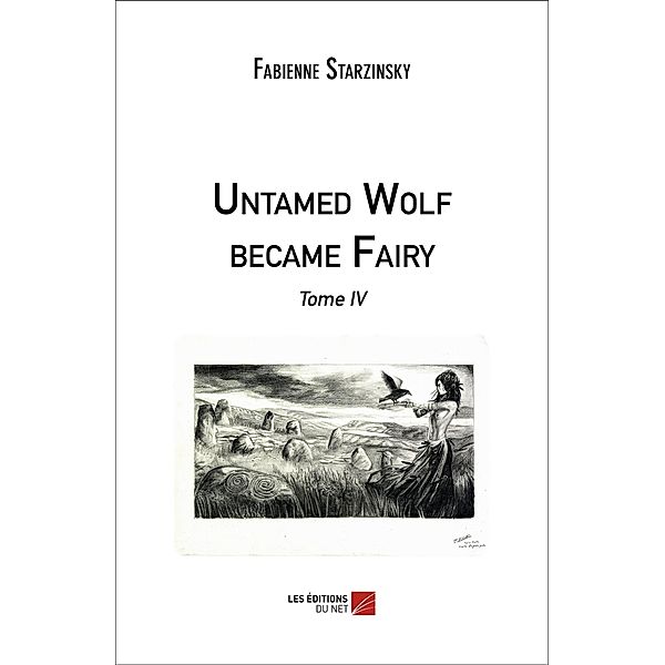 Untamed Wolf became Fairy, Starzinsky Fabienne Starzinsky