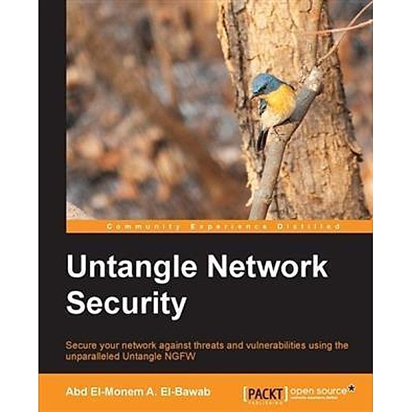 Untangle Network Security, Abd El-Monem A. El-Bawab