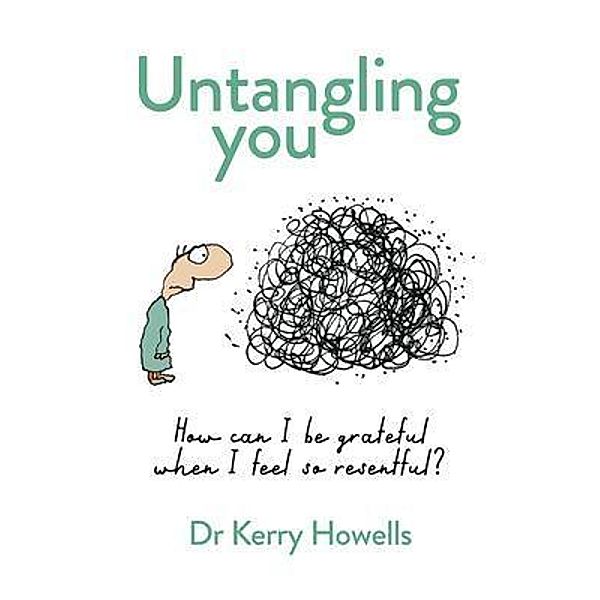 Untangling you / Major Street Publishing, Kerry Howells