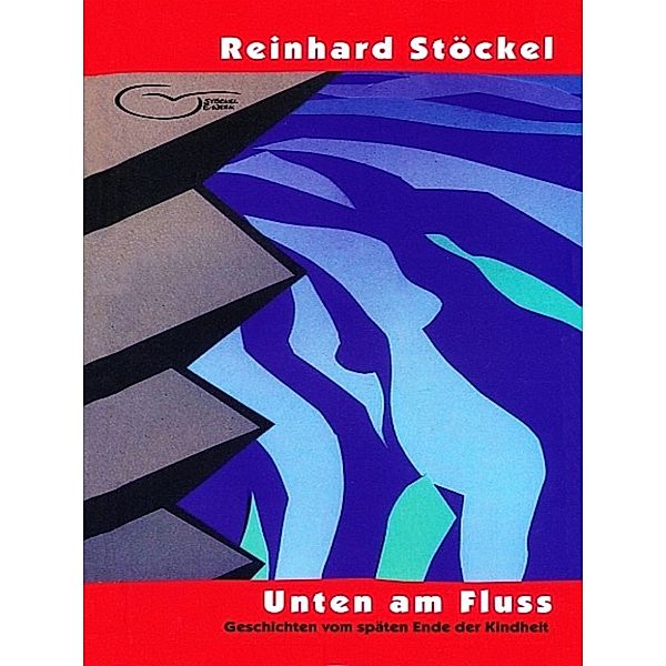 Unten am Fluss, Reinhard Stöckel