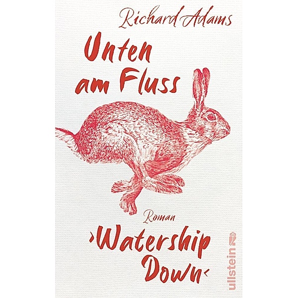 Unten am Fluss - »Watership Down«, Richard Adams
