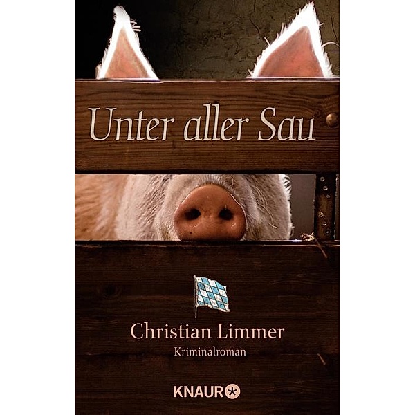 Unter aller Sau / Kommissar Lederer Bd.1, Christian Limmer