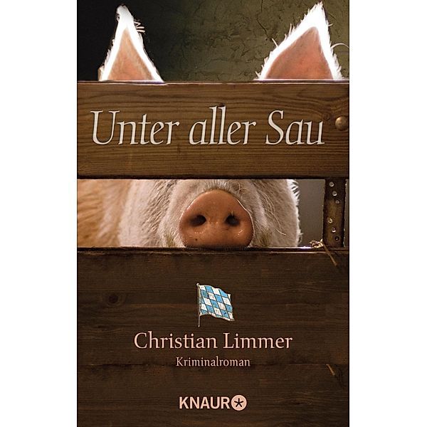 Unter aller Sau / Kommissar Lederer Bd.1, Christian Limmer