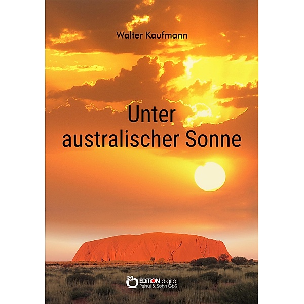 Unter australischer Sonne, Walter Kaufmann