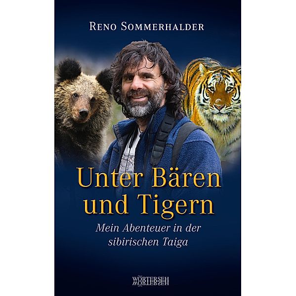 Unter Bären und Tigern, Reno Sommerhalder, Andrea Pfeuti