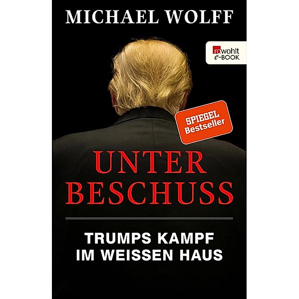 Unter Beschuss, Michael Wolff