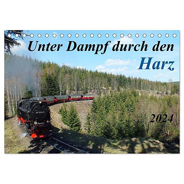 Unter Dampf durch den Harz (Tischkalender 2024 DIN A5 quer), CALVENDO Monatskalender, Holger Felix