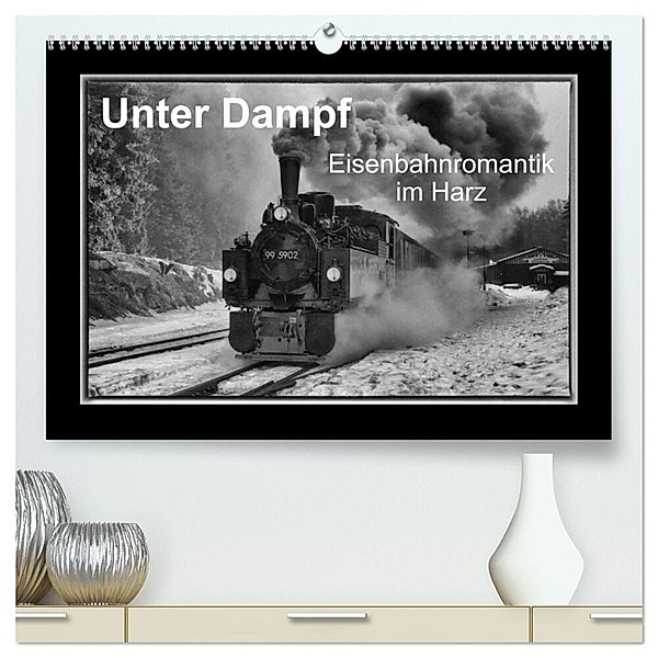 Unter Dampf - Eisenbahnromantik im Harz (hochwertiger Premium Wandkalender 2024 DIN A2 quer), Kunstdruck in Hochglanz, Marion Maurer