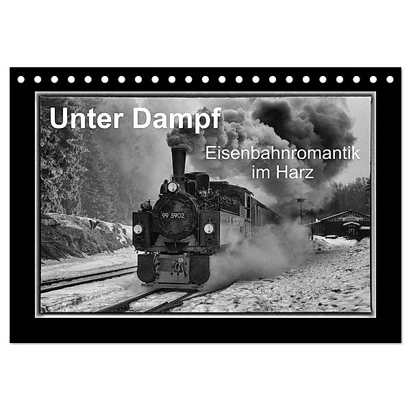 Unter Dampf - Eisenbahnromantik im Harz (Tischkalender 2024 DIN A5 quer), CALVENDO Monatskalender, Marion Maurer