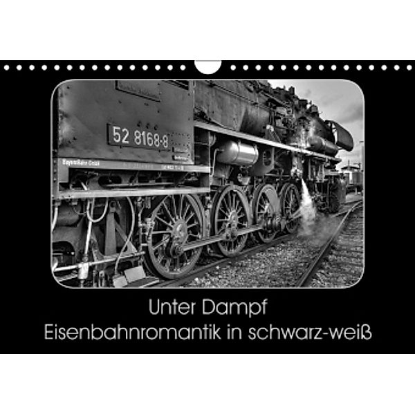 Unter Dampf - Eisenbahnromantik in schwarz-weiß (Wandkalender 2017 DIN A4 quer), Peter Härlein