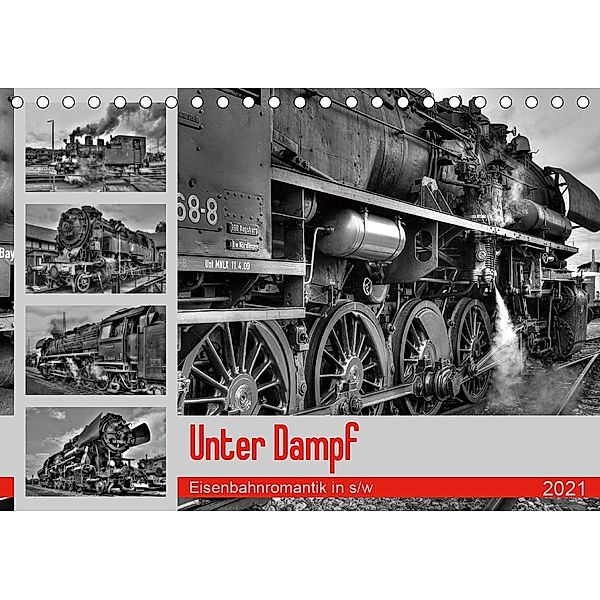 Unter Dampf - Eisenbahnromantik in schwarz-weiß (Tischkalender 2021 DIN A5 quer), Peter Härlein