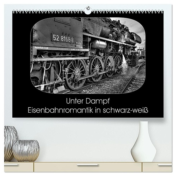 Unter Dampf - Eisenbahnromantik in schwarz-weiß (hochwertiger Premium Wandkalender 2024 DIN A2 quer), Kunstdruck in Hochglanz, Peter Härlein