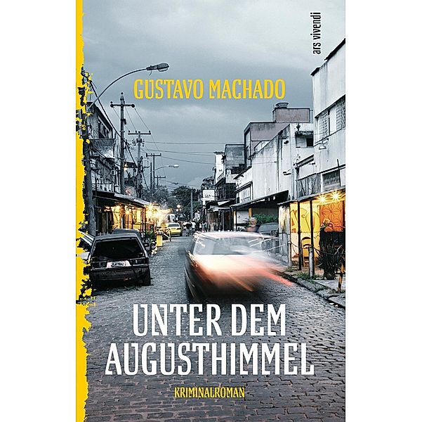 Unter dem Augusthimmel (eBook), Gustavo Machado