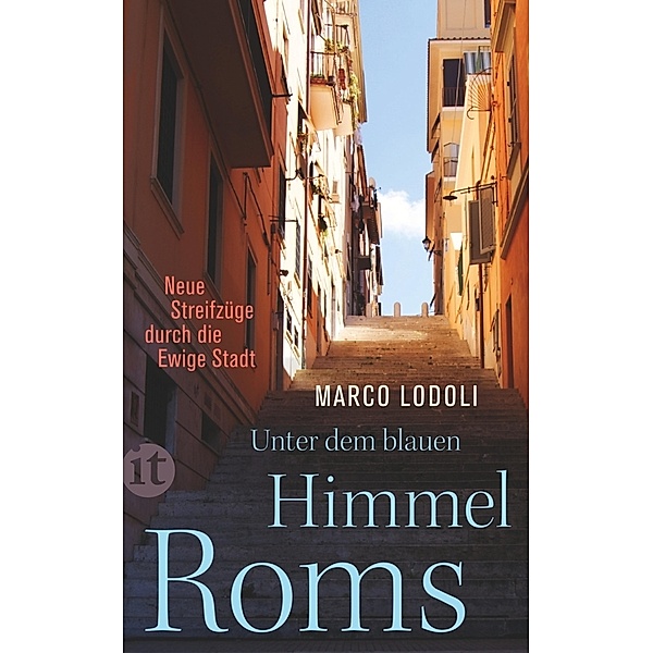 Unter dem blauen Himmel Roms, Marco Lodoli
