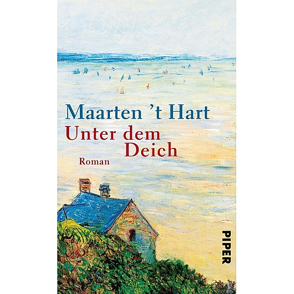 Unter dem Deich, Maarten 't Hart