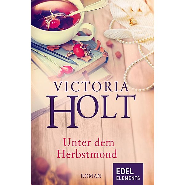 Unter dem Herbstmond, Victoria Holt