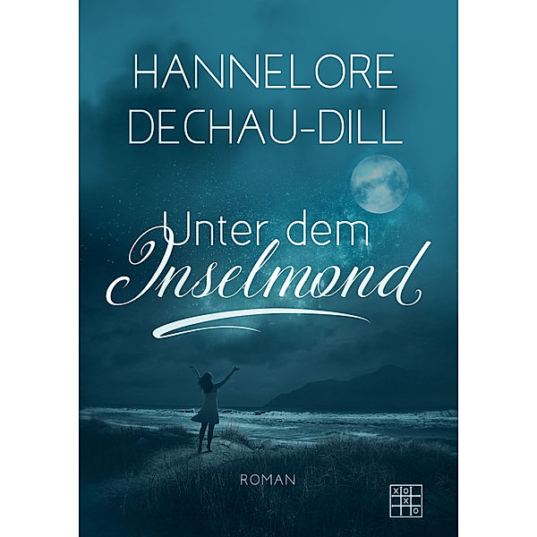 Unter dem Inselmond, Hannelore Dechau-Dill