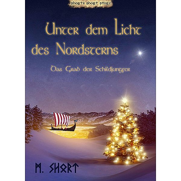 Unter dem Licht des Nordsterns, Marc Short