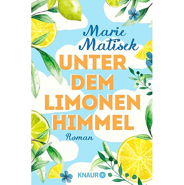 Unter dem Limonenhimmel / Die Amalfi-Reihe Bd.2, Marie Matisek