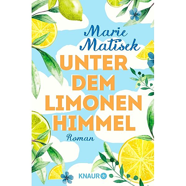 Unter dem Limonenhimmel / Die Amalfi-Reihe Bd.2, Marie Matisek