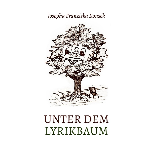 Unter dem Lyrikbaum, Josepha Franziska Konsek