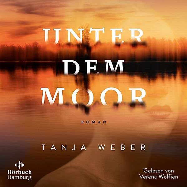 Unter dem Moor, Tanja Weber