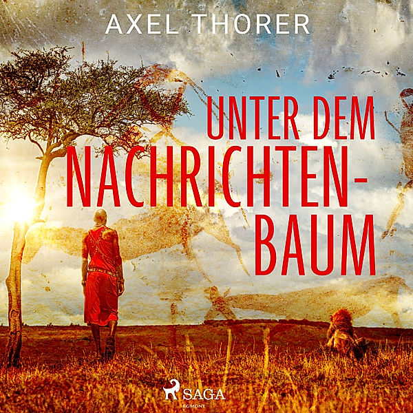 Unter dem Nachrichtenbaum, Axel Thorer