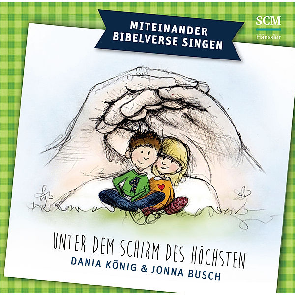 Unter dem Schirm des Höchsten,1 Audio-CD, Dania König, Jonna Busch