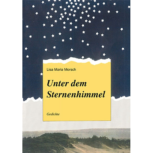 Unter dem Sternenhimmel, Lisa Maria Morsch