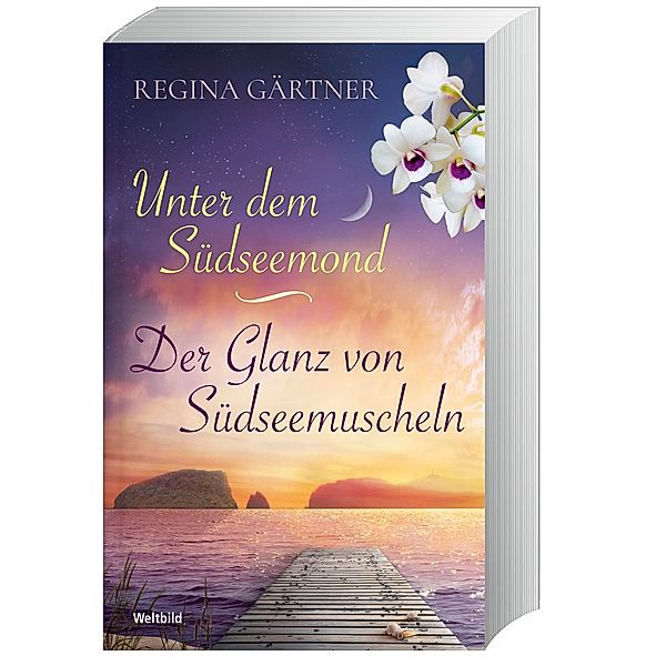 Unter dem Südseemond/Der Glanz von Südseemuscheln, Regina Gärtner