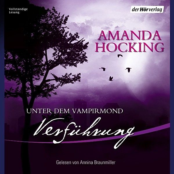 Unter dem Vampirmond - 2 - Verführung, Amanda Hocking