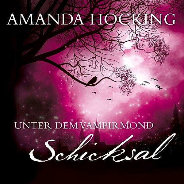 Unter dem Vampirmond - 4 - Schicksal, Amanda Hocking