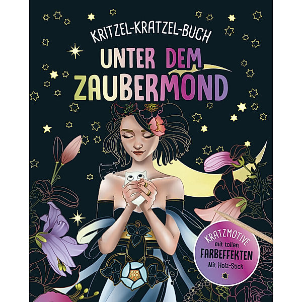 Unter dem Zaubermond - Kritzel-Kratzel-Buch  für Kinder ab 7 Jahren
