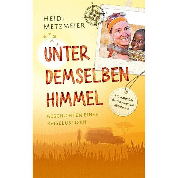 Unter demselben Himmel, Heidi Metzmeier