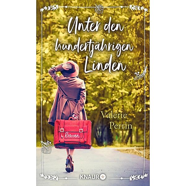 Unter den hundertjährigen Linden, Valérie Perrin