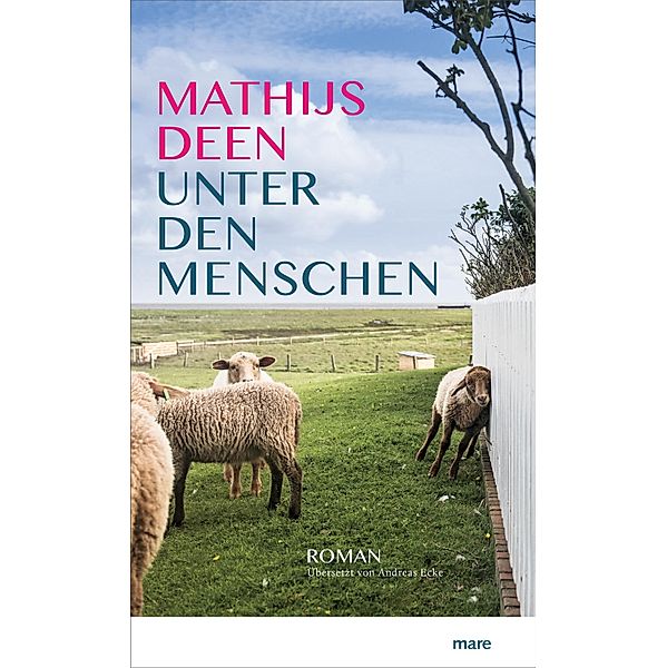 Unter den Menschen, Mathijs Deen