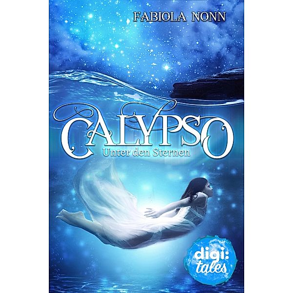 Unter den Sternen / Calypso Bd.2, Fabiola Nonn