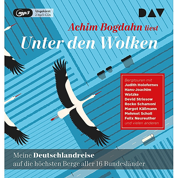 Unter den Wolken. Meine Deutschlandreise auf die höchsten Berge aller 16 Bundesländer,2 Audio-CD, 2 MP3, Achim Bogdahn