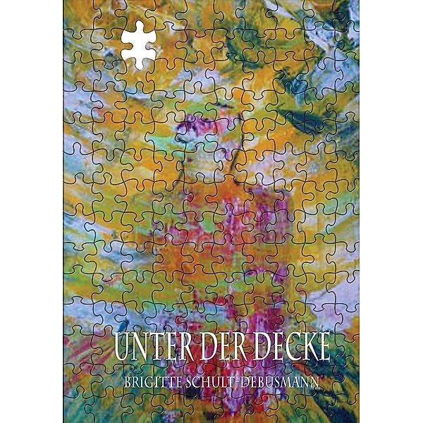 Unter der Decke, Brigitte Schult-Debusmann