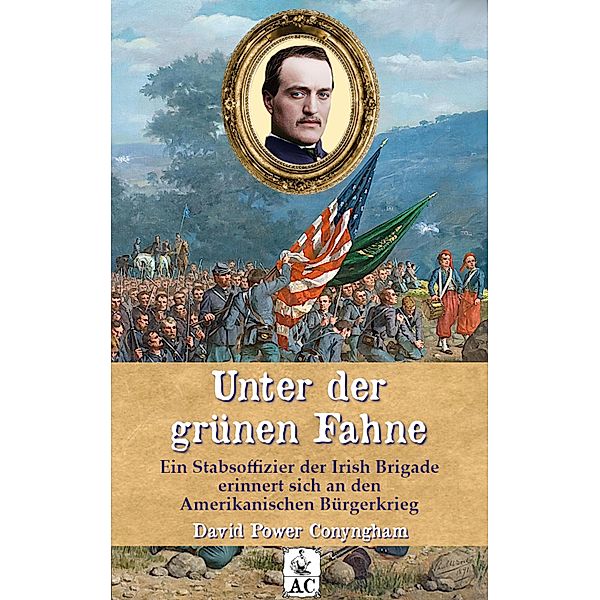 Unter der grünen Fahne, David Power Conyngham