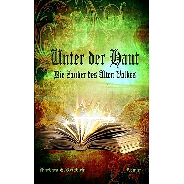 Unter der Haut, Barbara E. Ketabtchi