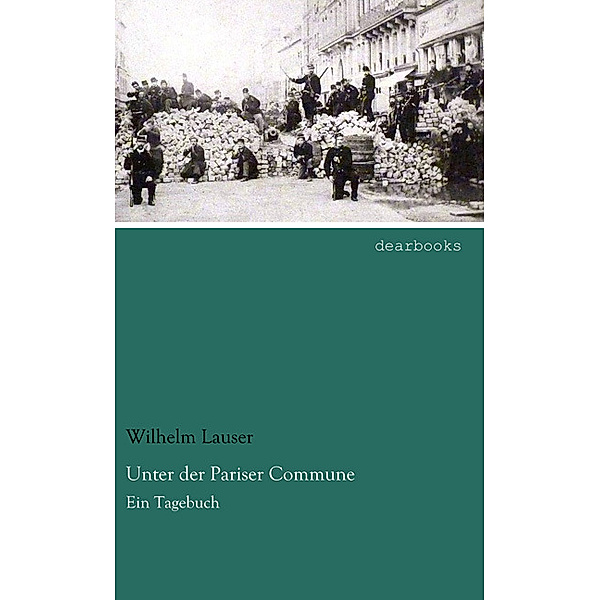 Unter der Pariser Commune, Wilhelm Lauser