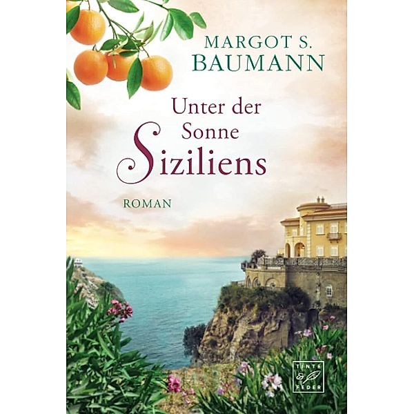 Unter der Sonne Siziliens, Margot S. Baumann