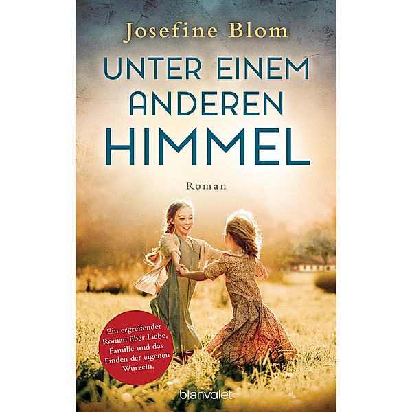 Unter einem anderen Himmel, Josefine Blom