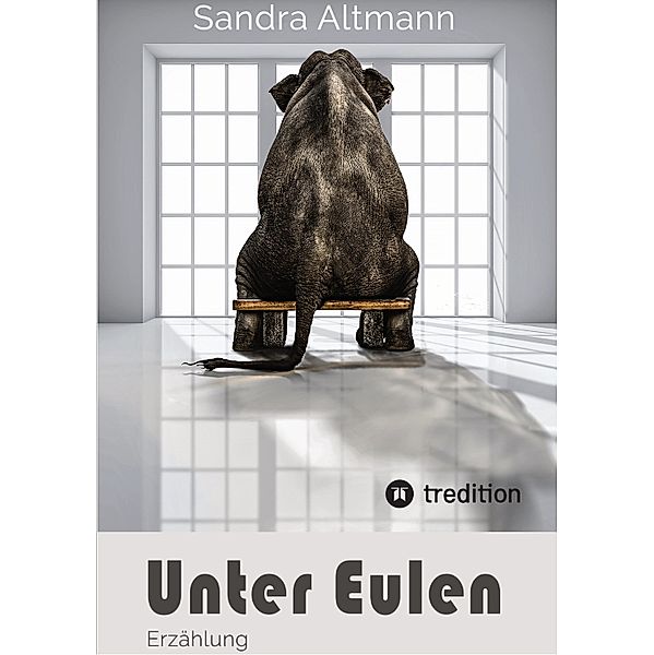 Unter Eulen, Sandra Altmann