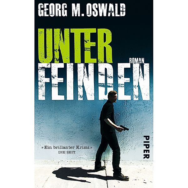 Unter Feinden, Georg M. Oswald